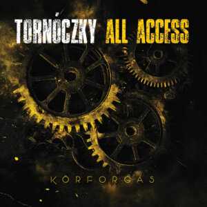 Tornóczky All Access - Körforgás